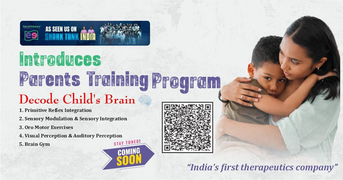 SpeechGears Parents Training Program: Decode Your Child's Brain