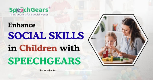 Enhancing Social Skills in Children | SpeechGears India