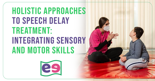 Holistic Approaches to Speech Delay Treatment: Integrating Sensory and Motor Skills