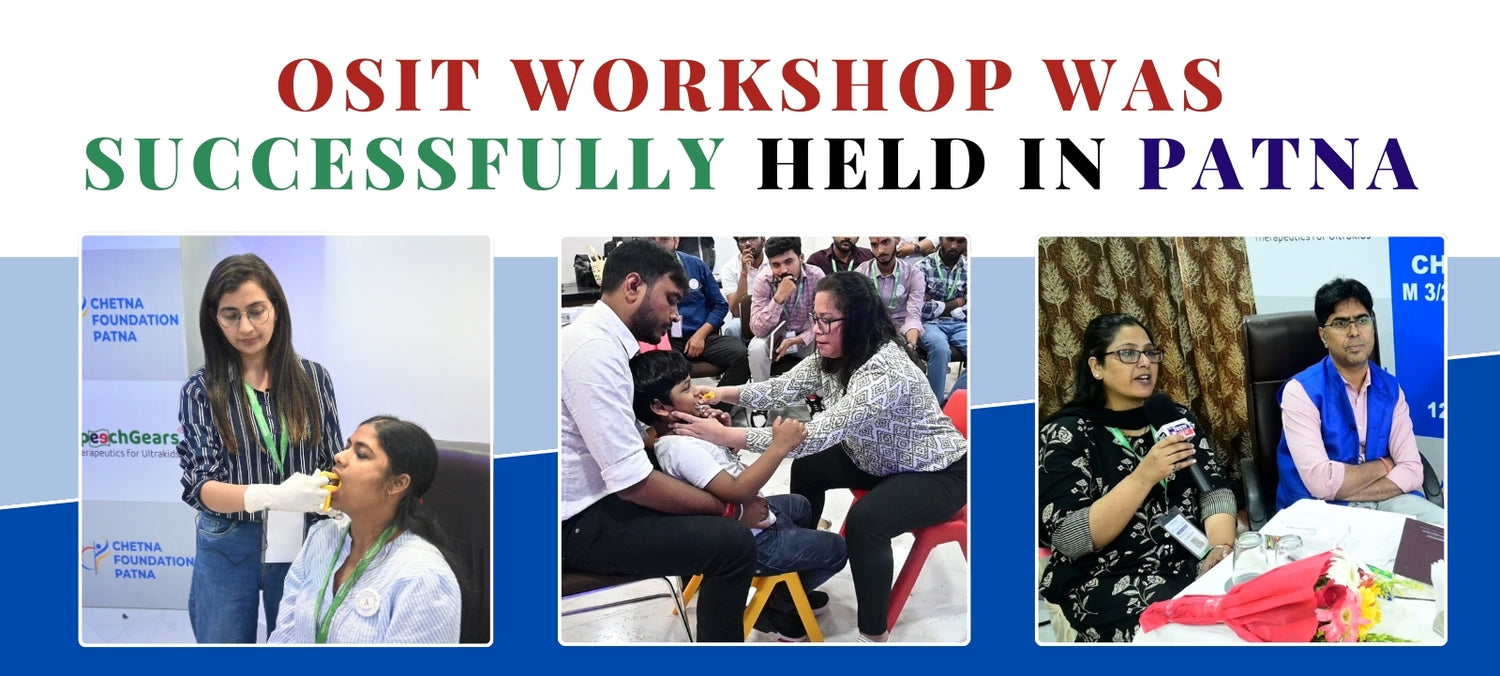 Oral Sensorimotor Integration Therapy Workshop Patna